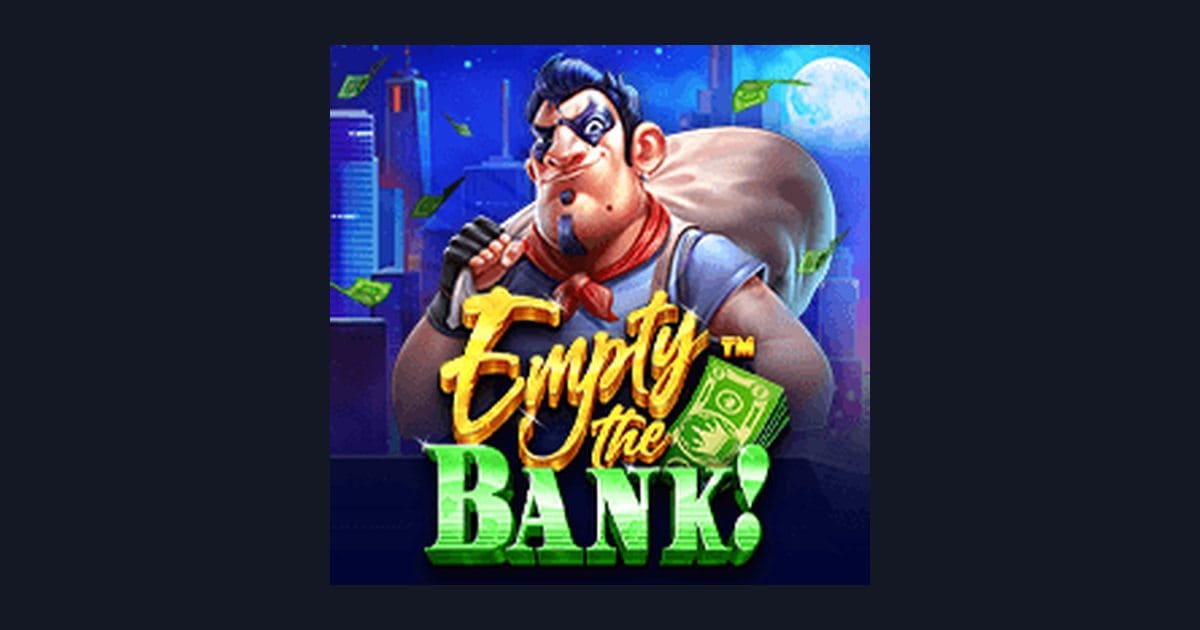 Empty the Bank, Slot Seru dengan Peluang Jackpot Mulai Depo 5 Ribu